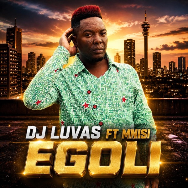 EGOLI (feat. MNISI)