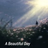 A Beautiful Day