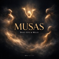 Musas - DANY EFE & MELO & NTA FACTORY