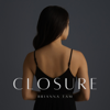 Closure - Brianna Tam