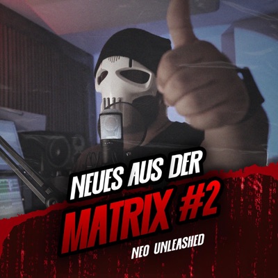 Neues aus der Matrix #2 (feat. zRy) - Single