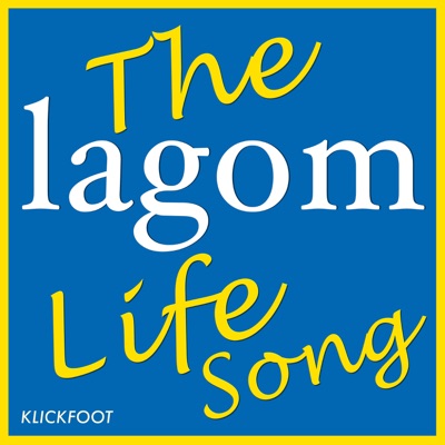 The Lagom Life Song (feat. Bridget Sullivan) - Single