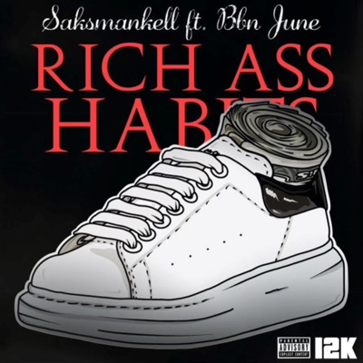Rich Ass Habits (feat. Bbn June) - Single