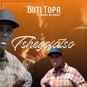 Tshegofatso (feat. Mogale Wa Bagale)