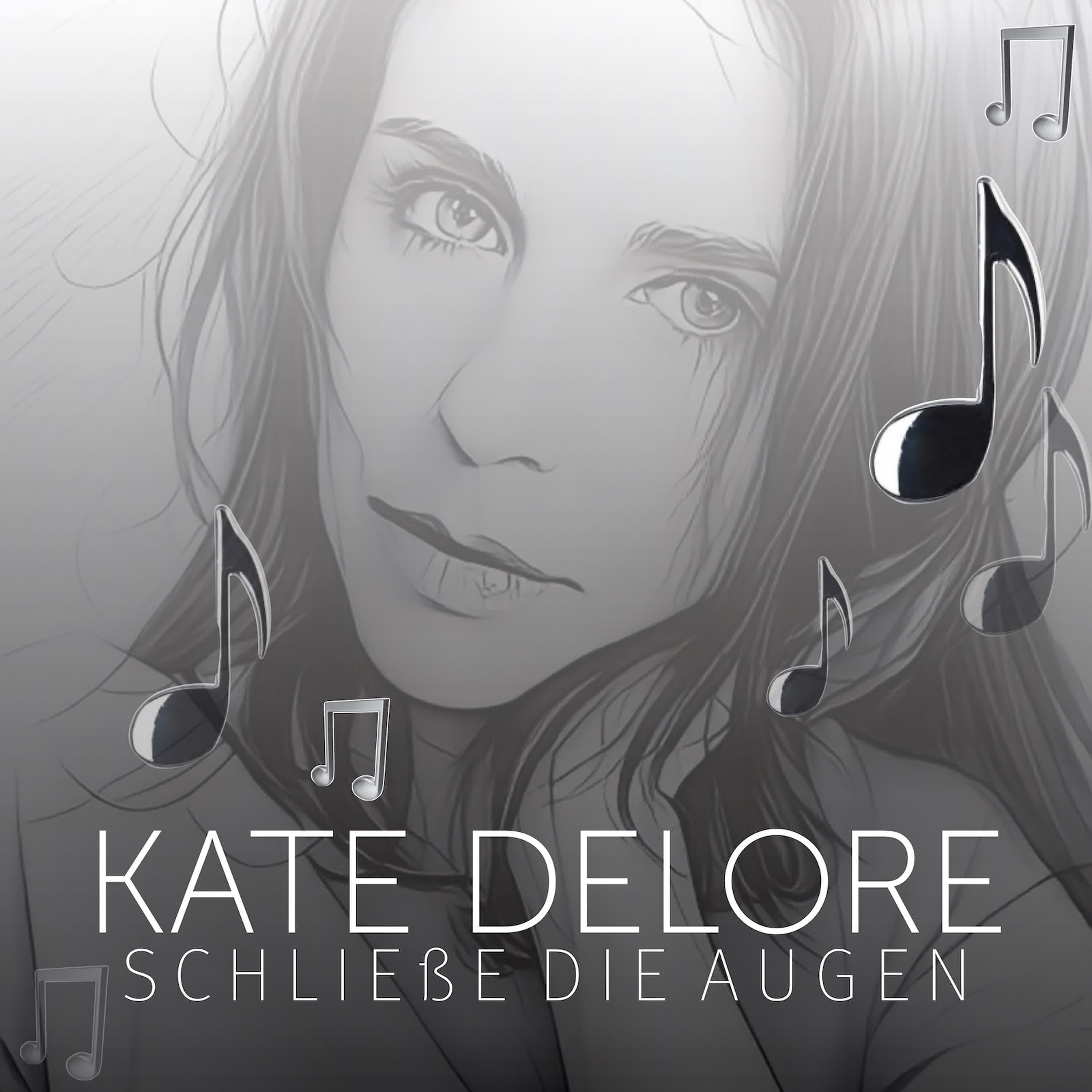 Kate Delore - Schließe die Augen