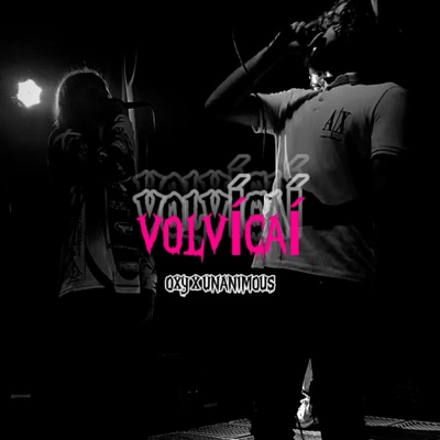 VOLVÍCAÍ (feat. unanimous) - Single