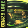 Crazy Love - Tion Wayne, LeoStayTrill & MJ Cole