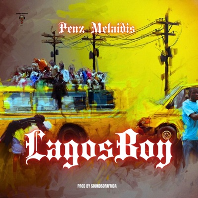 Lagos Boy - Single