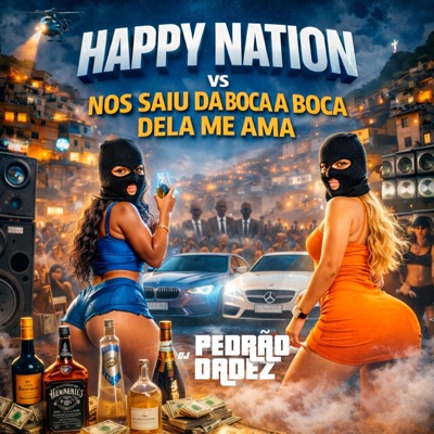 HAPPY NATION vs NOS SAIU DA BOCA A BOCA DELA ME AMA - Single