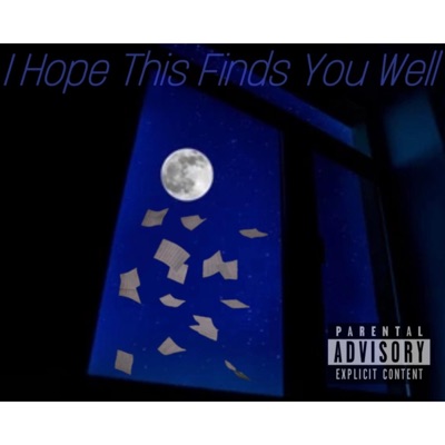I Hope This Finds You Well