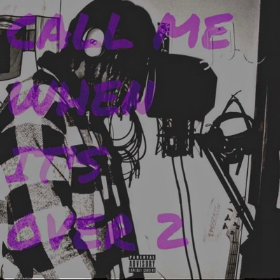Call Me When It's Over 2 - EP