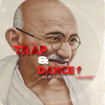 Trap & Dance 9 (Ghandi) - Single