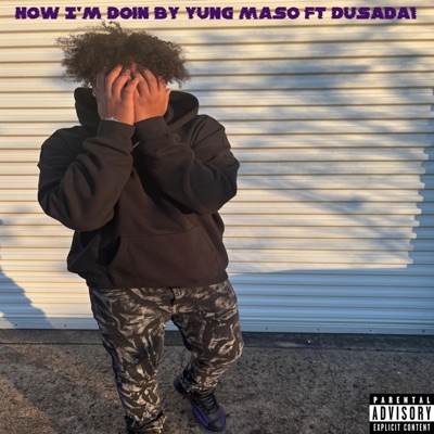How im doin (feat. Dusada1) - Single
