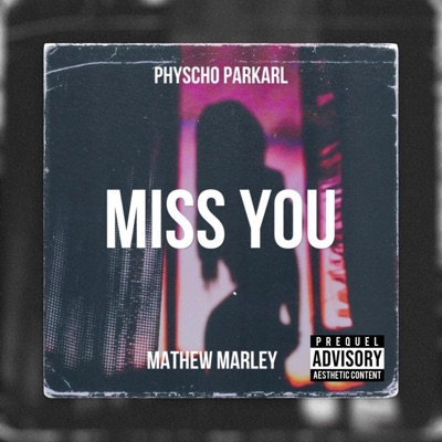 MISS YOU (feat. Mathew Marley) - Single