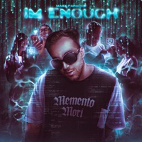 I’m Enough - Single - Maxx Paradox