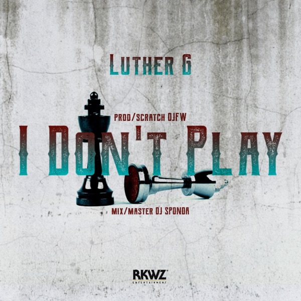 I Don't Play