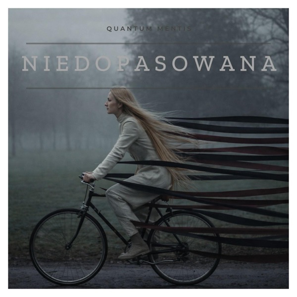 Niedopasowana - Quantum Mentis