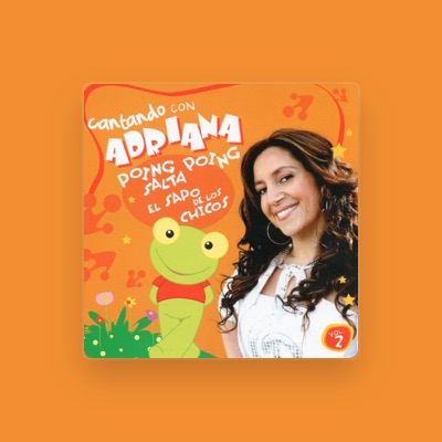 Listen to Cantando con Adriana, watch music videos, read bio, see tour dates & more!
