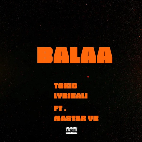Balaa (feat. MASTAR VK)