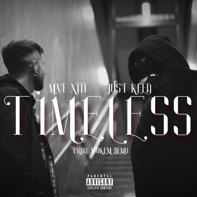 TIMELESS (feat. Just Keed & Unità 13) - Single