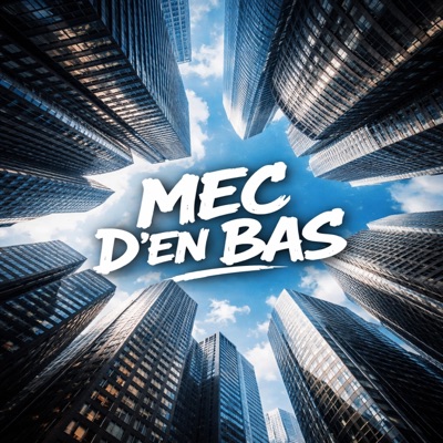 MEC D'EN BAS (feat. THR) - Single