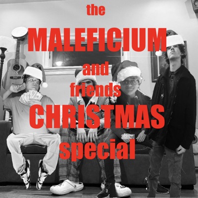 THE MALEFICIUM AND FRIENDS CHRISTMAS SPECIAL - EP