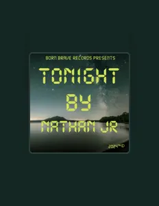 Dengarkan Nathan Jr., tonton video musik, baca bio, lihat tanggal tur & lainnya!