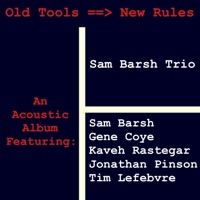 Old Tools New Rules - Sam Barsh