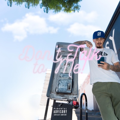 Dont Talk To Me - Single