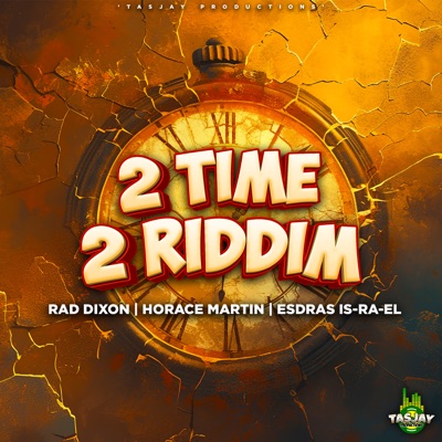 2 Time 2 Riddim - Single