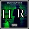 Don't give up (feat. Rhully Bee) - Hlonxbeatz lyrics