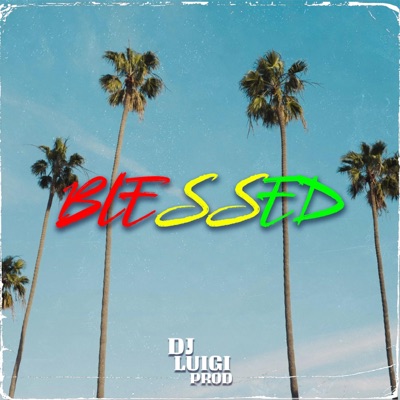 Blessed - Single