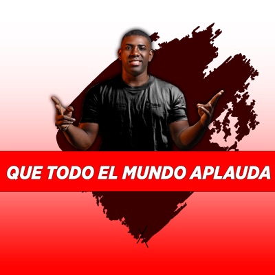 Que Todo el Mundo Aplauda (feat. Cero Copeo, Friky Flow & AndressDj) - Single