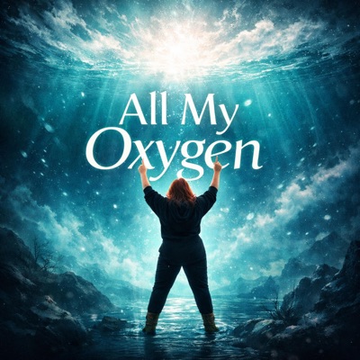 All My Oxygen - Single