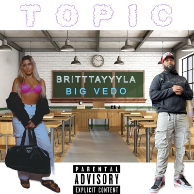 T O P I C (feat. Big Vedo) - Single