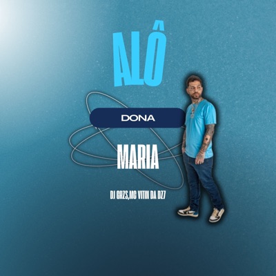 Alô Dona Maria - Single
