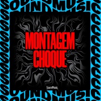 MONTAGEM CHOQUE - EP - MinaV & RAGNAR