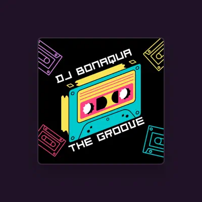 Listen to DJ Bonaqua, watch music videos, read bio, see tour dates & more!