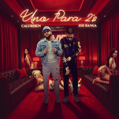 Uno Para 2s (feat. Joe Banga & Classick) - Single