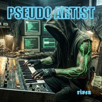 PSEUDO ARTIST (feat. Riven) - Single - armadie