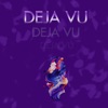 Deja Vu (feat. DZ-ED & Selbi Tuwakgylyjowa) - Single