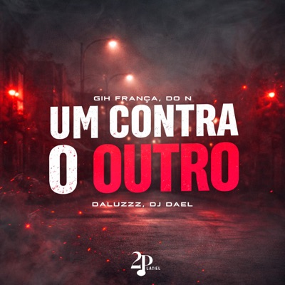 Um Contra o Outro - Single