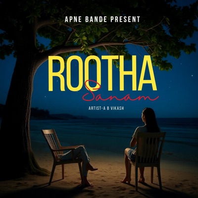 Rootha Sanam - Single