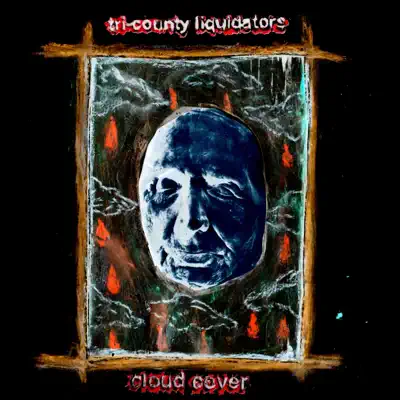 Escucha Cloud Cover - Single de Tri-County Liquidators