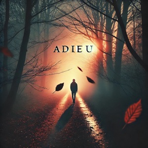 Adieu