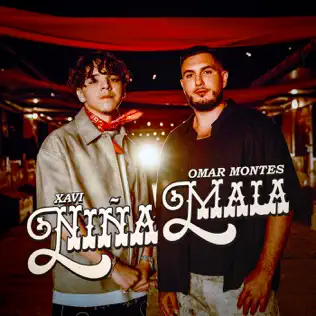 Xavi & Omar Montes – Niña Mala – Single (2025) Xavi & Omar Montes – Niña Mala – Single (2025)