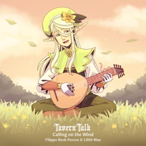 Calling on the Wind (Tavern Talk Original Game Soundtrack) - Single