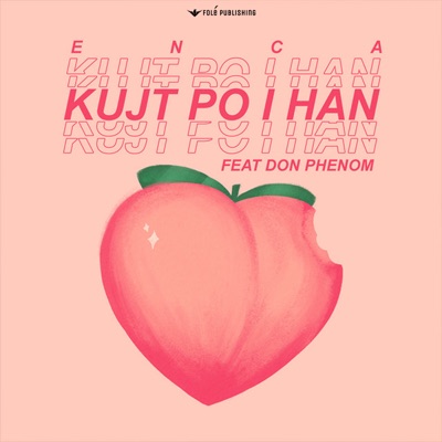 Kujt Po i Han - Single