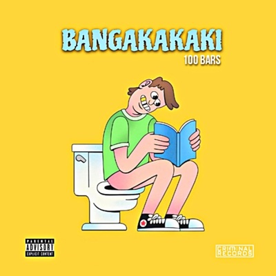 Bangakakaki (100Bars) - Single