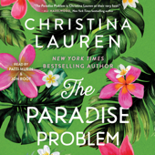 The Paradise Problem (Unabridged) - Christina Lauren Cover Art